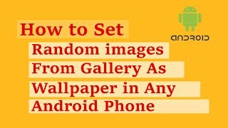 How to Set Random images as Wallpaper in Any Android Phone  Multi Wallpaper Setup [upl. by Siahc]