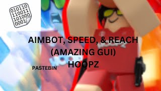 BEST HOOPZ SCRIPT AIMBOTSPEEDREACH PASTEBIN [upl. by Holna]