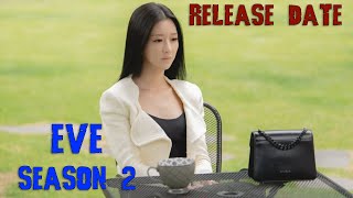 EVE SEASON 2  Release Date Ep 17 [upl. by Bowers321]