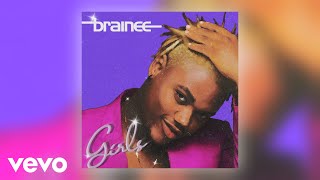 Brainee  Girls Official Audio [upl. by Oswald]