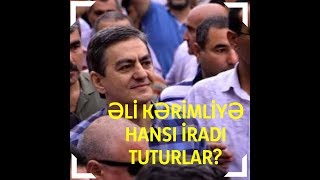 Əli Kərimliyə bu iradı tuturlar [upl. by Yi]