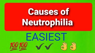 Causes of Neutrophilia [upl. by Rostand579]