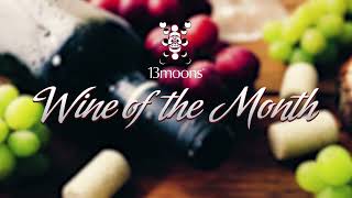 13moons October Wine of the Month [upl. by Letsirk]