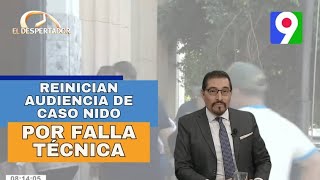 Por falla técnica reinicia audiencia de caso Nido  El Despertador [upl. by Osmond699]