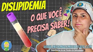 Dislipidemia O que VOCÊ PRECISA SABER [upl. by Sellig]