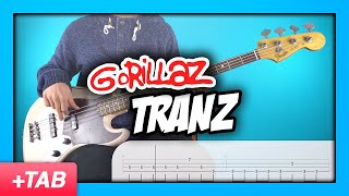 Gorillaz  Tranz  Bass Cover with Play Along Tabs [upl. by Divine]