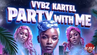 Vybz Kartel  Party With Me Full Album Ep  Vybz Kartel Mix 2024 [upl. by Cunningham]