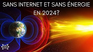 Tempête Solaire 2024 SANS ÉNERGIE ET INTERNET PENDANT MOIS [upl. by Hieronymus]