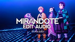 Mirándote  Rvfv edit audio editaudio [upl. by Zelle180]