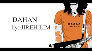 Dahan jireh lim lyricsofficial video [upl. by Zeuqirdor790]