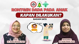 Indikasi Rontgen Dada pada Anak [upl. by Mattias]