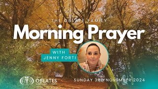 The Oblate Family Morning Prayer 3rd November 2024 1 [upl. by Tammy]