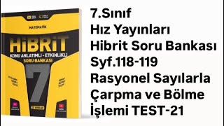 7SINIF HIZ HİBRİT S118119 RASYONEL SAYILARLA ÇARPMA VE BÖLME İŞLEMİ TEST21 [upl. by Pokorny]