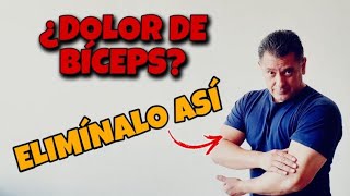 TÉCNICAS PARA ELIMINAR EL DOLOR Y LA INFLAMACIÓN EN EL BÍCEPS BRAQUIAL [upl. by Anid277]