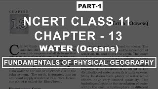 Water Oceans  Chapter 13 Geography NCERT Class 11 Part 1 [upl. by Damara]