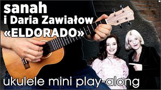 sanah i Daria Zawiałow  Eldorado ukulele mini playalong [upl. by Fosdick]