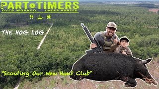 Big Hog Shot In New Hunt Club  SCOUTING NEW DIRT [upl. by Trabue44]