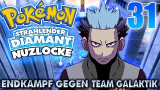 ENDKAMPF GEGEN TEAM GALAKTIK  STRAHLENDER DIAMANT NUZLOCKE 31 [upl. by Yenobe]