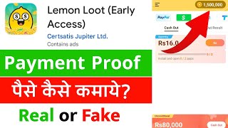 Lemon Loot Payment Proof  Lemon Loot Real or Fake  Lemon Loot Se Paise Kaise Kamaye [upl. by Dosh775]