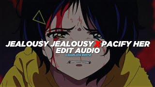 jealousy jealousy x pacify her tiktok mashup  melanie martinez amp olivia rodrigo edit audio [upl. by Janela515]