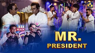 🔴 මිස්ටර් ප්‍රසිඩන්ට්  MR PRESIDENT  20240921 [upl. by Anigger72]