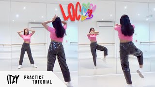 PRACTICE ITZY  LOCO  FULL Dance Tutorial  SLOWED  MIRRORED [upl. by Dulsea918]