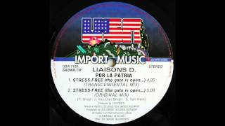 Liaisons D  STRESSFREE the gate is open Transcendental Mix 1990 [upl. by Bedell]