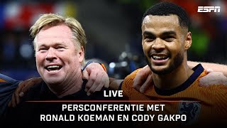 Ronald Koeman en Cody Gakpo in aanloop naar Duitsland  Nederland  Persconferentie Oranje 🎙️ [upl. by Nicko]