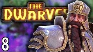 The Dwarves Gameplay  Part 8  Walkthrough [upl. by Euqinaj401]