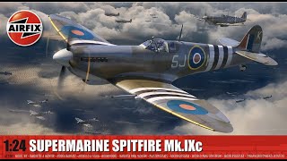 NEW AIRFIX SPITFIRE IXc 124 Review [upl. by Oicirtap360]