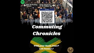 PRS  Commuting Chronicles Ep 003 quotThe Benefits of Commutingquot Toniann amp Joanna [upl. by Hesther]