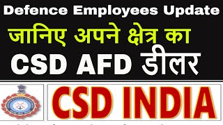 CSDAFD Dealer Contact DetailsDefence Employees latest NewsGovt Employees News [upl. by Yrrat593]