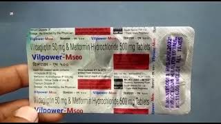 VilpowerM 500 Tablet  Vildagliptin amp Metformin Hydrochloride Tablets  VilpowerM 500mg Tablet Use [upl. by Nillok766]