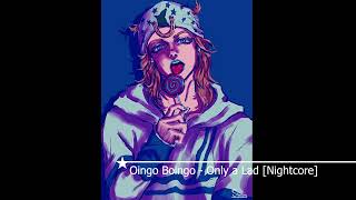 Oingo Boingo  Only a Lad Nightcore [upl. by Inoj520]