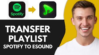 HOW TO TRANSFER PLAYLIST FROM SPOTIFY TO ESOUND FULL GUIDE [upl. by Dominik10]