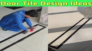 Amazing Floor Tile Door Design Installation [upl. by Jezabel]