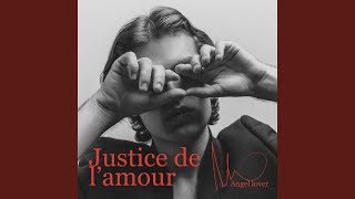 Justice de lamour [upl. by Jacquelyn]