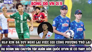 🔴NÓNG HLV KIM ĐÃ SUY NGHĨ VỀ VIỆC GỌI CÔNG PHƯỢNG SẼ CÓ THAY ĐỔI LỚN SAU CHUYẾN TẬP HUẤN HÀN QUỐC [upl. by Ataeb509]