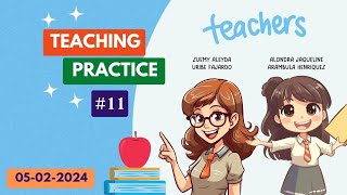 Teaching Practice 11  05022024 [upl. by Theodora]