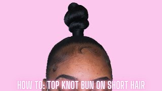 HOW TO TOP KNOT BUN ON SHORT HAIR  USING BRAIDING HAIR [upl. by Ag222]