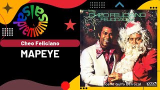 🔥MAPEYE por CHEO FELICIANO  Salsa Premium [upl. by Ataeb]