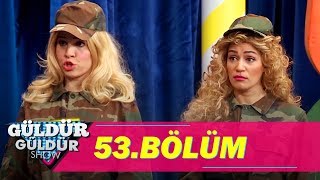 Güldür Güldür Show 53Bölüm Tek Parça Full HD [upl. by Amer]