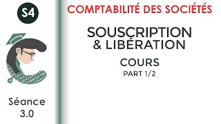 Souscription et libération des apports séance 30 Lacomptabilitédessociétés [upl. by Andrej852]