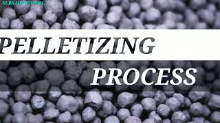 PELLETIZING PROCESSSubhajit Mondalpart2 [upl. by Esydnac217]