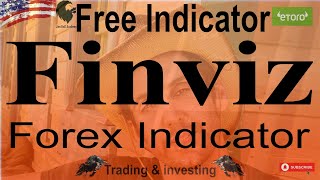 Finviz Forex indicator for free [upl. by Nonnahc885]