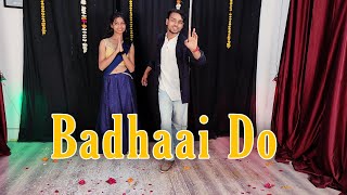 Badhaai do  Tittle Track  Rajkumar Rao amp Bhumi Pednekar  Nakash Aziz  Dance Cover [upl. by Ocirnor]