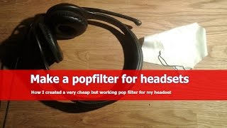 Make a pop filter for your headset [upl. by Brinkema62]