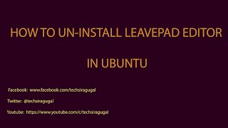 how to uninstall leafpad editor on ubuntu [upl. by Ebonee263]