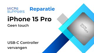 iPhone 15 Series Touch Werkt niet USB C Controller Chip Reparatie [upl. by Anile]