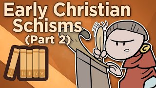 Early Christian Schisms  The Woes of Constantine  Extra History  Part 2 [upl. by Scurlock]